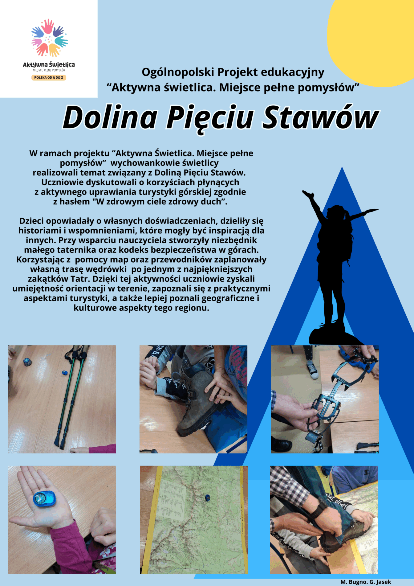 Plakat promujący udział szkoły w projekcie Aktywna świetlica - miejsce pełne pomysłów"