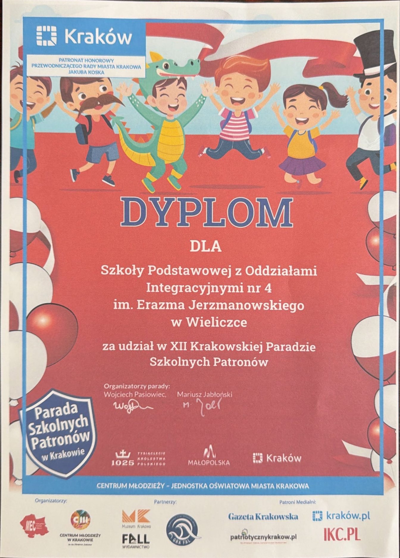 Dyplom dla Szkoły Podstawowej z Oddziałami integracyjnymi nr 4 w Wieliczce za udział w XII Paradzie Szkolnych Patronów.
