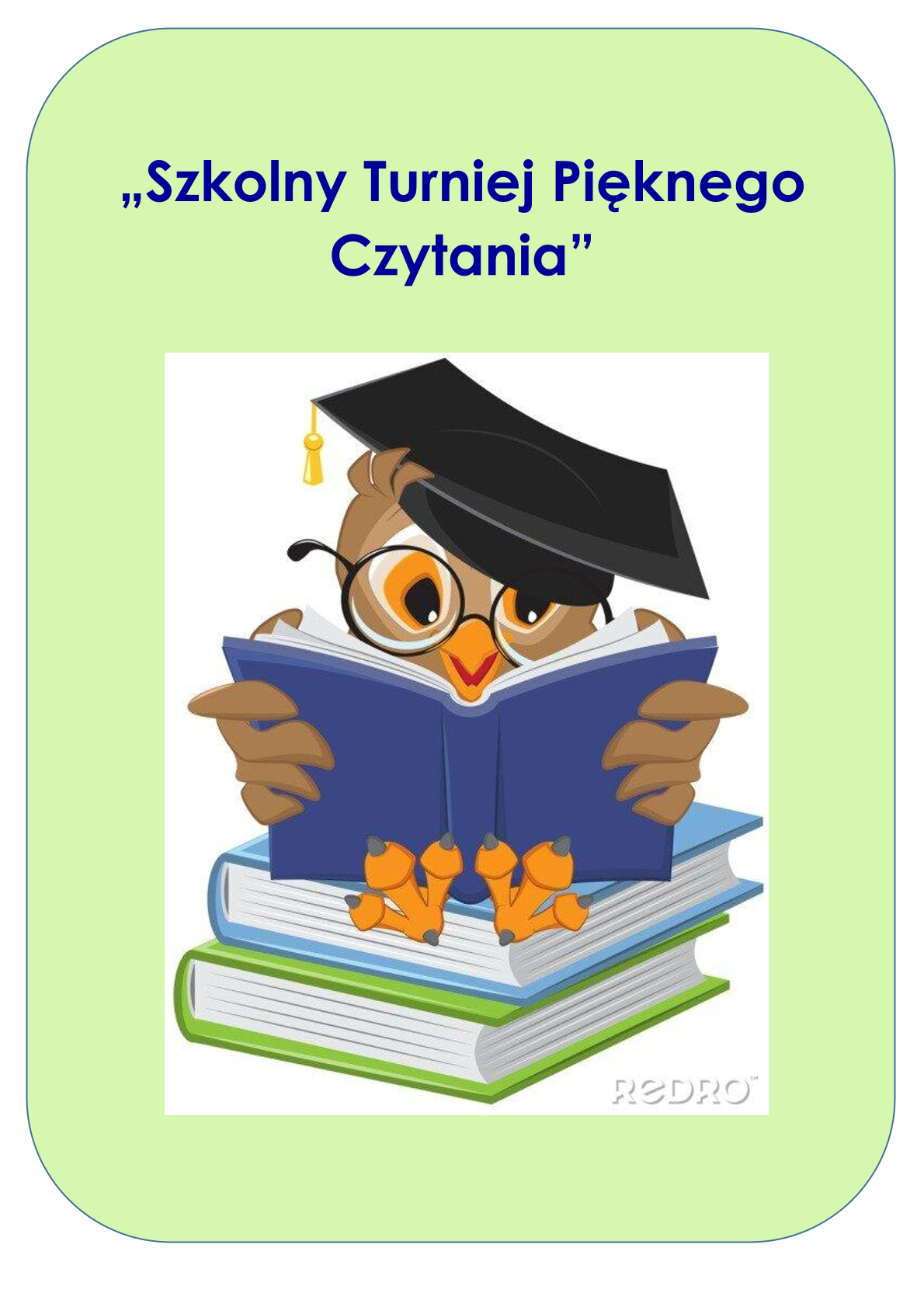 Sowa siedząca na książkach a nad nią napis; Turniej Pięknego Czytania"