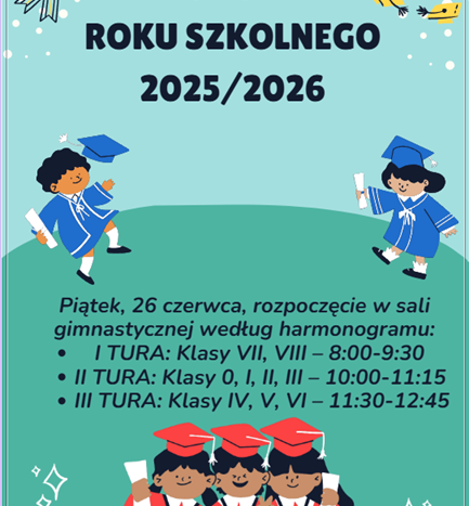Grafika z informcją o zakończeniu roku skolnego 2025/2026
