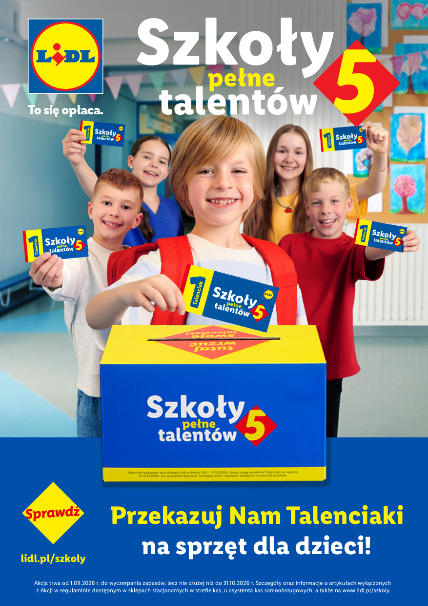 Plakat informujący o akcji szkoły pełne talentów organizowanej przez LIDL
