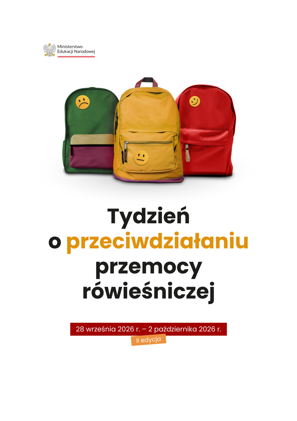 Plakat informacyjny o tygodniu TYDZIEŃ O PRZECIWDZIAŁANIU PRZEMOCY RÓWIEŚNICZEJ, trzy kolorowe plecaki i podpis